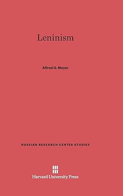 Leninism (Russian Research Center Studies, 26)
