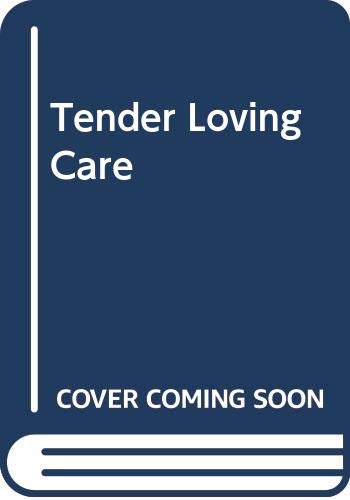 Tender Loving Care by Jennifer Taylor