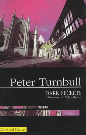 Dark Secrets by Peter Turnbull