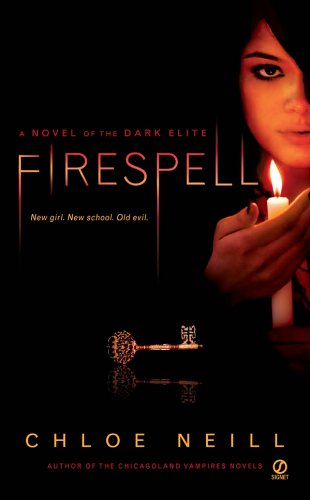 Firespell: A Novel of the Dark Elite by Chloe Neill