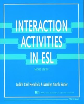 Interaction Activities in ESL: Second Edition (Pitt Series In English As A Second Language)