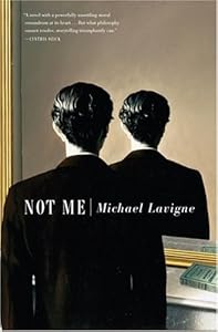 Not Me: A Novel