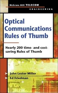 Optical Communications Rules of Thumb by John Lester Miller