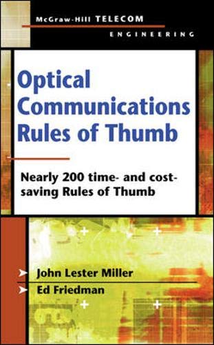 Optical Communications Rules of Thumb by John Lester Miller