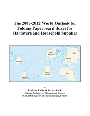 The 2007-2012 World Outlook for Folding Paperboard Boxes for Hardware and Household Supplies
