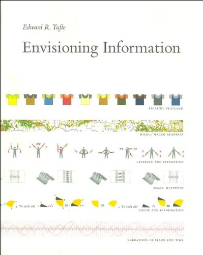Envisioning Information by Edward R. Tufte