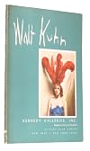 Rare WALT KUHN 1877-1949 KENNEDY GALLERIES NYC OCTOBER 10 - NOVEMBER 7, 1967 - KENNEDY GALLERIES, New York [Paperback] essay by Frank Getlein