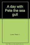 A day with Pete the sea gull