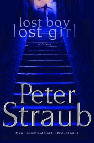Lost Boy, Lost Girl by Peter Straub