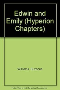 Edwin and Emily (Hyperion Chapters)