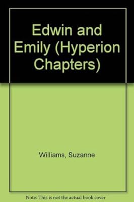Edwin and Emily (Hyperion Chapters)