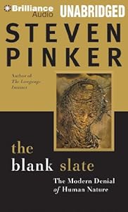 The Blank Slate: The Modern Denial of Human Nature
