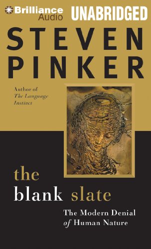 The Blank Slate: The Modern Denial of Human Nature by Steven Pinker