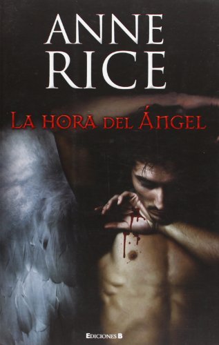 La hora del angel by Anne Rice