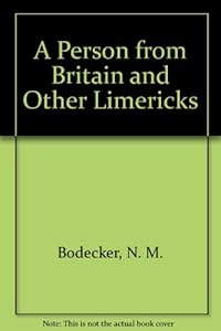 A Person from Britain and Other Limericks by N. M. Bodecker