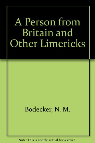 A Person from Britain and Other Limericks by N. M. Bodecker