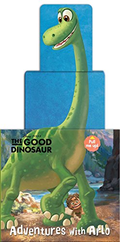 DisneyPixar The Good Dinosaur: Adventures with Arlo by Lori Froeb