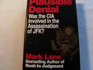 Plausible Denial: Was the CIA Involved in the Assassination of JFK?