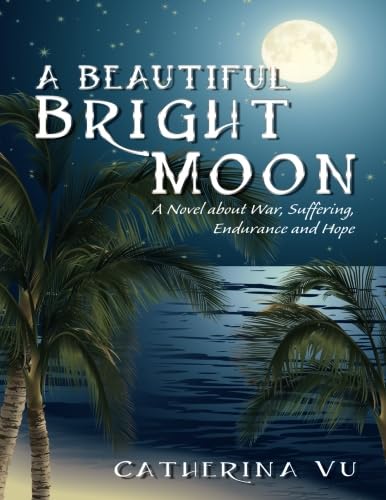Bright Moon by Catherine Vu