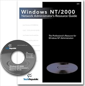 Windows NT/2000 Network Administrator's Resource Guide by Techrepublic