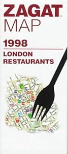 Zagatsurvey Map 1998: London Restaurants