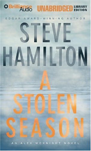 A Stolen Season (Alex McKnight Series) by Steve Hamilton