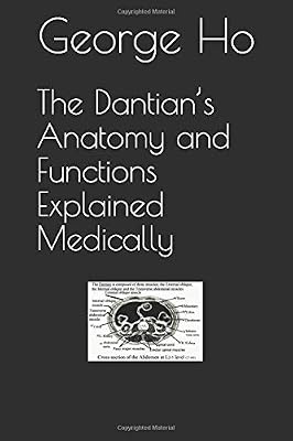 The Dantian’s Anatomy and Functions Explained Medically (tai chi and meditation)