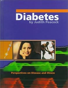 Diabetes (Perspectives on Disease and Illness) by Judith Peacock