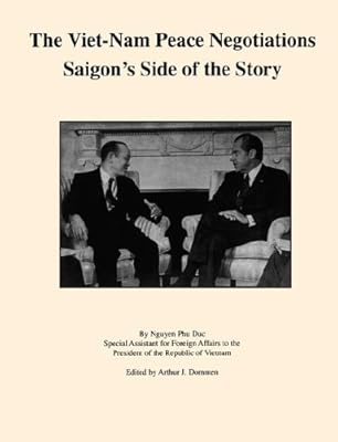 Vietnam Peace Negotiations: Saigon's Side of the Story