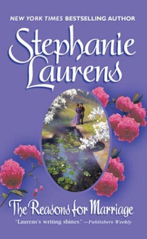The Reasons For Marriage by Stephanie Laurens
