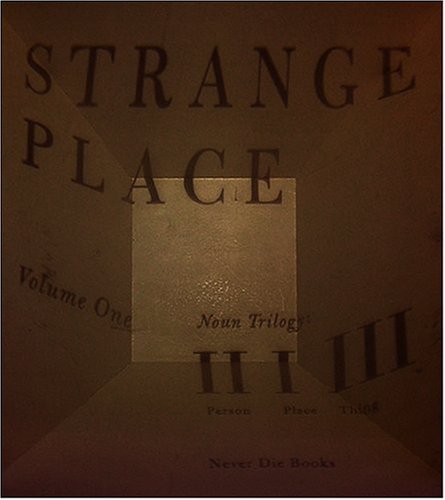 Strange Place: Volume One: Noun Trilogy by Adam Marnie