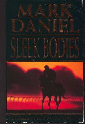 Sleek Bodies by Mark Daniel