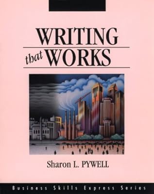Writing That Works (Business Skills Express Series)