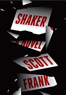 Shaker: A novel