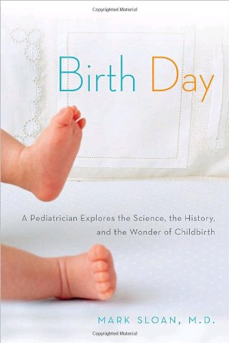 Birth day by Mark Sloan