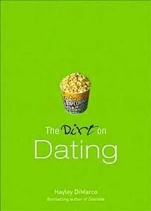 The Dirt on Dating