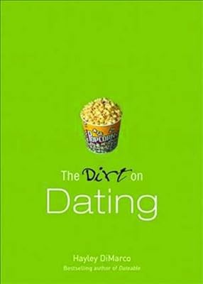 The Dirt on Dating