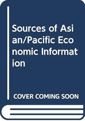 Sources of Asian/Pacific Economic Information [2 volumes]: Set