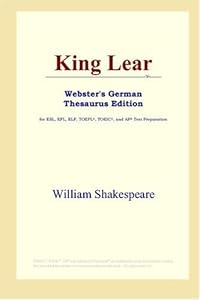 King Lear (Webster's German Thesaurus Edition)