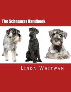 The Schnauzer Handbook: Your Questions Answered