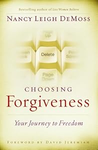 Choosing Forgiveness: Your Journey to Freedom