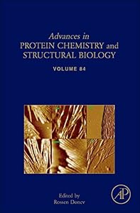 Advances in Protein Chemistry and Structural Biology