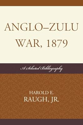 Anglo-Zulu War, 1879: A Selected Bibliography