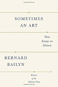 Sometimes an Art: Nine Essays on History