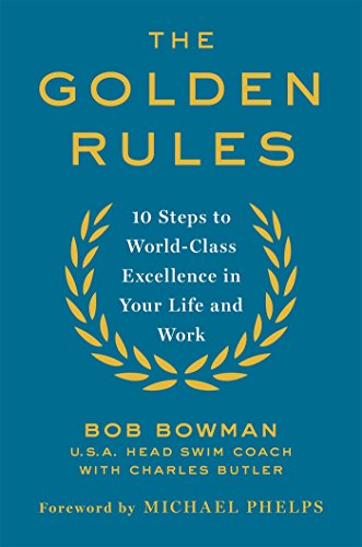 The Golden Rules by Bob Bowman