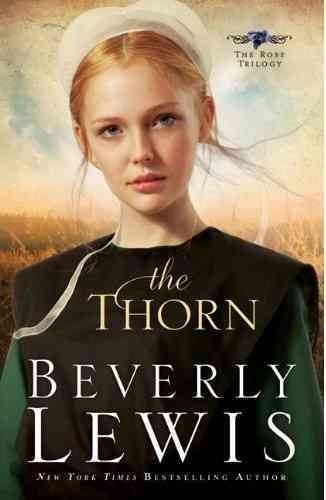 The Thorn by Beverly Lewis