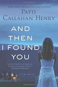 And Then I Found You: A Novel