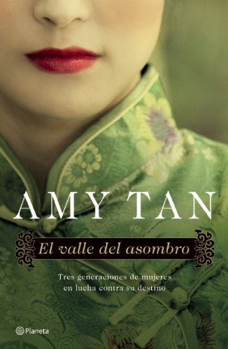 El valle del asombro / The Valley of Amazement by Amy Tan