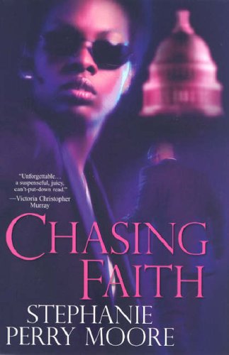 Chasing Faith by Stephanie Perry Moore