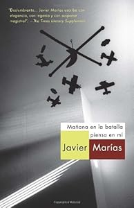 Manana en la batalla piensa en mi (Vintage Espanol) (Spanish Edition)